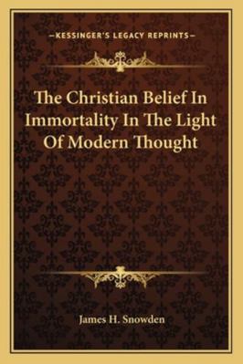 The Christian Belief In Immortality In The Ligh... 1162955015 Book Cover