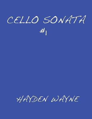 Cello Sonata #1 1546791132 Book Cover