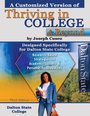 A Customized Version of Thriving in College and... 0757565336 Book Cover