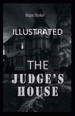 The Judge's House Illustrated B08C94KX1C Book Cover