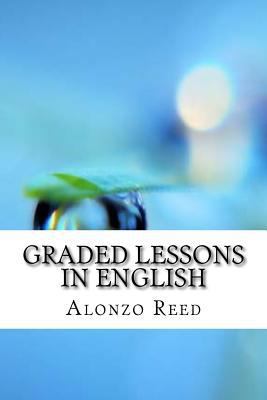 Graded Lessons in English 1975854357 Book Cover