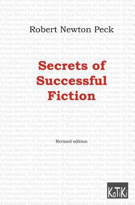 Secrets of Successful Fiction 1505831075 Book Cover