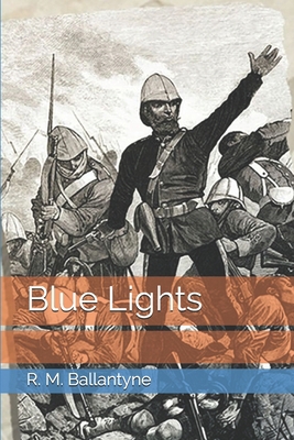 Blue Lights B07Y4K7C9X Book Cover