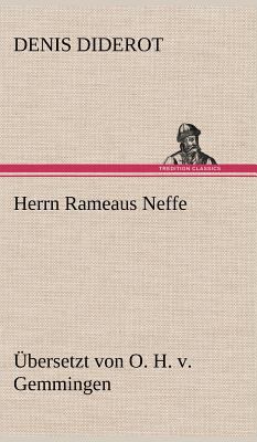 Herrn Rameaus Neffe. Ubersetzt Von O. H. V. Gem... [German] 3847246534 Book Cover