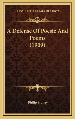 A Defense Of Poesie And Poems (1909) 116528782X Book Cover