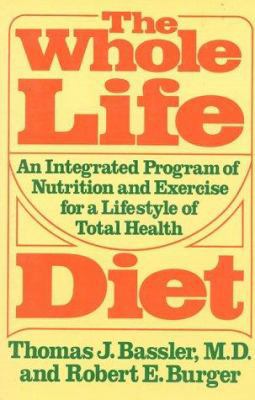 Whole Life Diet 0871313057 Book Cover