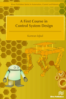A First Course in Control System Design 8793609051 Book Cover