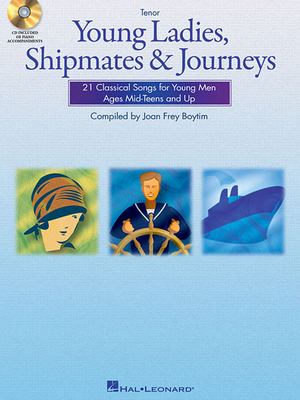 Young Ladies, Shipmates and Journeys: Tenor Boo... 1423439546 Book Cover