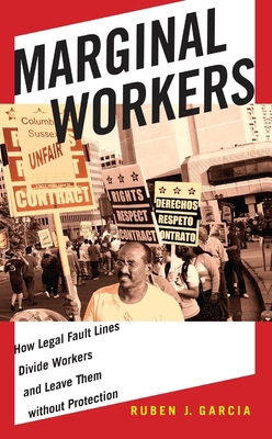 Marginal Workers: How Legal Fault Lines Divide ... 0814732216 Book Cover