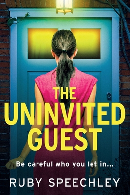 The Uninvited Guest [Large Print] 1837514089 Book Cover