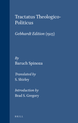 Tractatus Theologico-Politicus: Gebhardt Editio... 9004095500 Book Cover