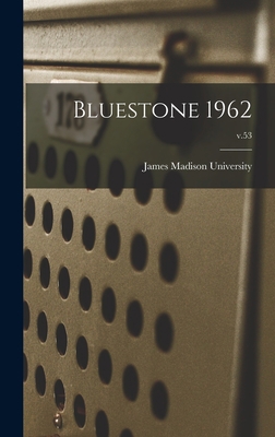 Bluestone 1962; v.53 1013586700 Book Cover