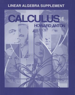 Linear Algebra Supplement to Accompany Calculus... 0471106771 Book Cover