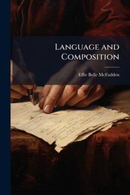 Language and Composition: Book One-, Book 1 1144753317 Book Cover