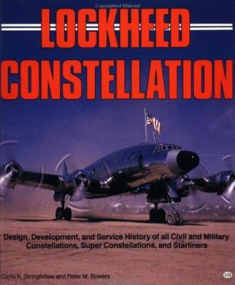 Lockheed Constellation: Design, Development, an... 0879383798 Book Cover