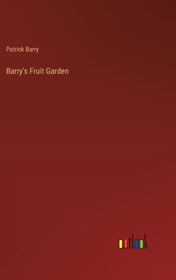 Barry's Fruit Garden 3385304083 Book Cover