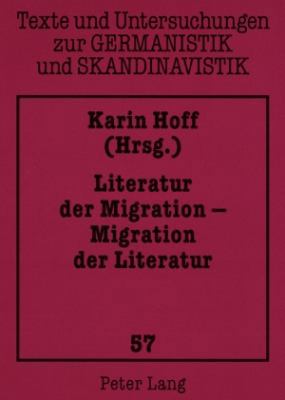Literatur Der Migration - Migration Der Literatur [German] 3631567499 Book Cover