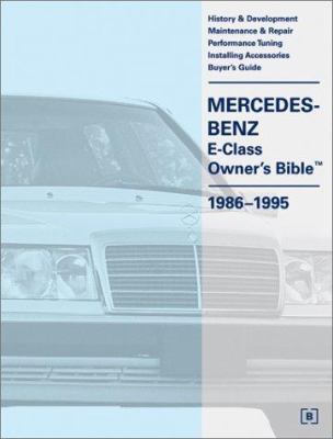 Mercedes-Benz E-Class (W124) Owner's Bible 1986... 0837602300 Book Cover