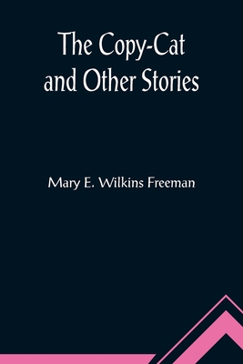 The Copy-Cat and Other Stories 9356011818 Book Cover