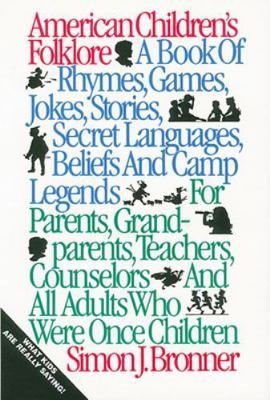 American Children's Folklore 0874830680 Book Cover