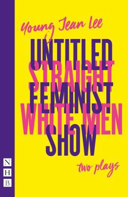 Straight White Men & Untitled Feminist Show: tw...            Book Cover