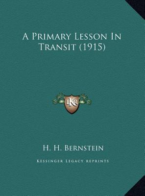 A Primary Lesson In Transit (1915) 1169435815 Book Cover