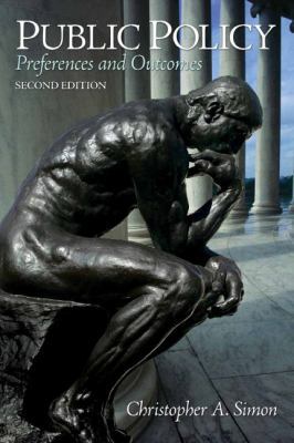 Public Policy: Preferences and Outcomes (2nd Ed... 0205744826 Book Cover