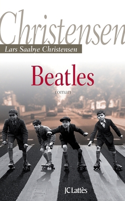 Beatles [French] 2709630664 Book Cover