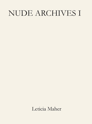 Nude Archives I B0GSC5NK69 Book Cover