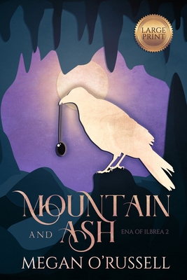 Mountain and Ash [Large Print] 1951359119 Book Cover