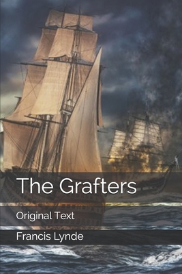 The Grafters: Original Text B0857B51DK Book Cover