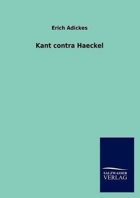 Kant contra Haeckel [German] 3846008311 Book Cover