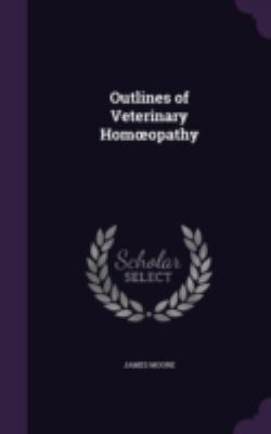 Outlines of Veterinary Homoeopathy 1341038521 Book Cover