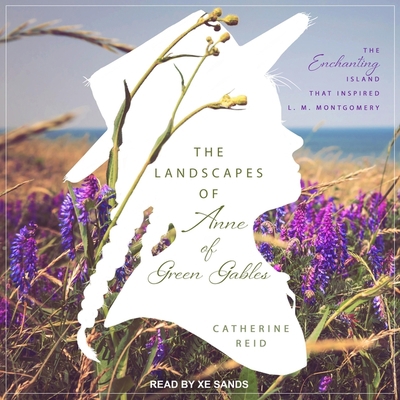 The Landscapes of Anne of Green Gables: The Enc... B08Z2THRJM Book Cover