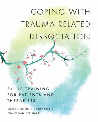 Coping with Trauma-Related Dissociation: Skills... 039370646X Book Cover