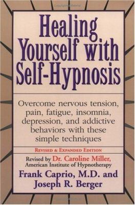 Healing Yourself with Self-Hypnosis 0139066780 Book Cover