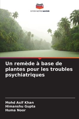 Un remède à base de plantes pour les troubles p... [French] 6208593182 Book Cover
