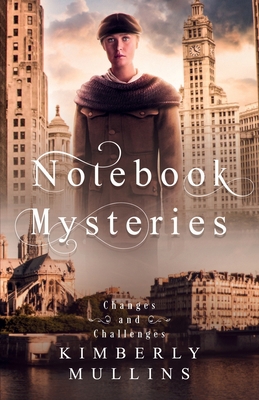 Notebook Mysteries Changes and Challenges 1736010476 Book Cover