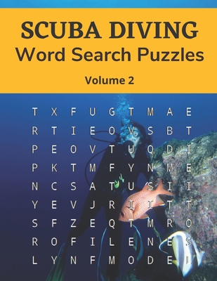 Scuba Diving Word Search Puzzles (Volume 2): La... [Large Print] B08CJ2XYGP Book Cover