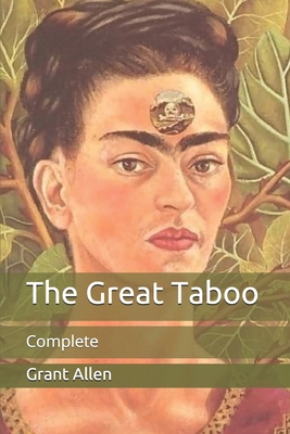 The Great Taboo: Complete B08WZJK4HF Book Cover