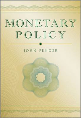 Monetary Policy 0470019093 Book Cover