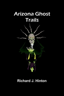 Arizona Ghost Trails 9367248369 Book Cover