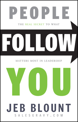 People Follow You: The Real Secret to What Matt... 1118094018 Book Cover