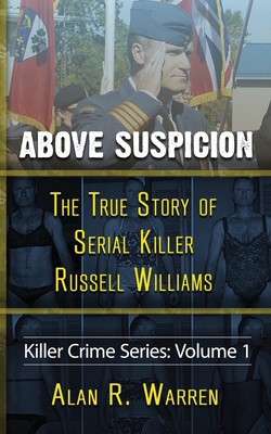 Above Suspicion; The True Story of Russell Will... [Large Print] 1777259495 Book Cover