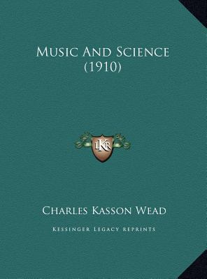 Music And Science (1910) 1169424104 Book Cover