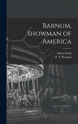 Barnum, Showman of America 1013755723 Book Cover