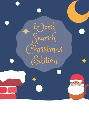 Word Search Christmas Edition: 75 Puzzle Pages ... [Large Print] 1708224106 Book Cover