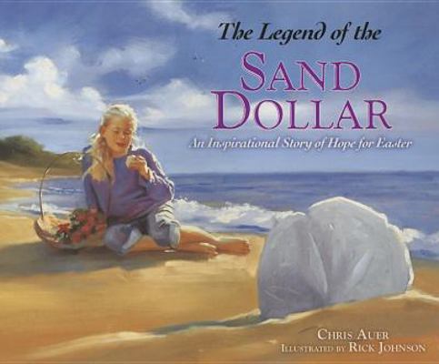 The Legend of the Sand Dollar: An Inspirational... 0310723027 Book Cover