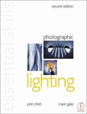 Photographic Lighting: Essential Skills 0240516702 Book Cover