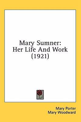 Mary Sumner: Her Life And Work (1921) 1436578116 Book Cover